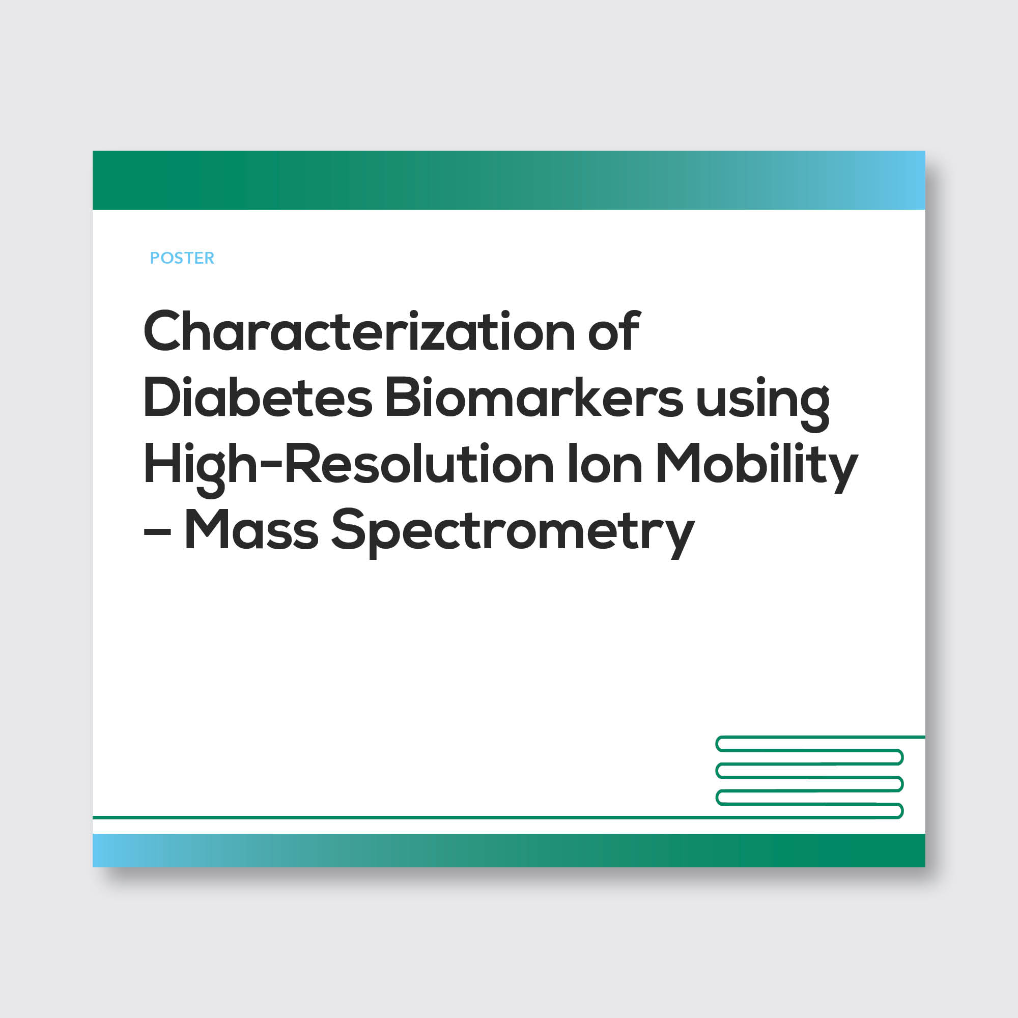 Characterization of Diabetes Biomarkers using HighResolution Ion